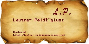 Leutner Pelágiusz névjegykártya